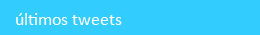 últimos tweets